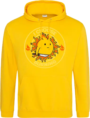 I Choose Burning (Ich wähle das Brennen)