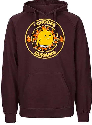 I Choose Burning (Ich wähle das Brennen) - brennen, Feuer, Tagesmotto, lustig, Retro-Cartoon, Sonne, süß aber verrückt, Positivität, Hasser aufgepasst, Feinde, feurige Laune, Sarkasmus, frecher Humor, edgy, verspielt, schelmisch, Sonnenschein, wütende Sonne, eigenartiges Design, rebellisch, I choose violence, sarcasm, funny - Fairtrade Hoodie