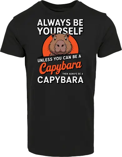 capybara then always be a capybara