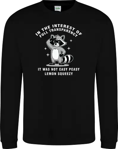 In the interest of full transparency
