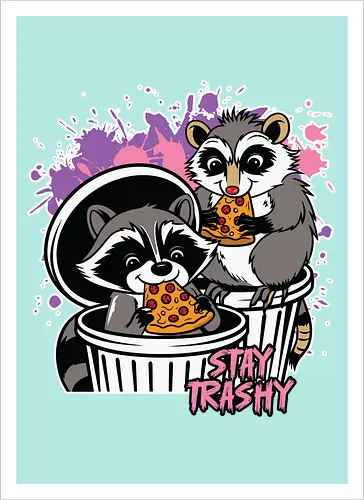 Stay Trashy