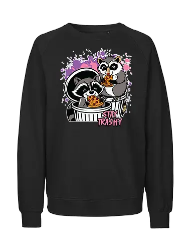 Stay Trashy - raccoons, pizza, trash cans, humor, playful, colorful, street style, cartoon, slogan, mischievous - Fairtrade Sweatshirt