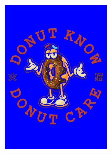Donut Know Donut Care