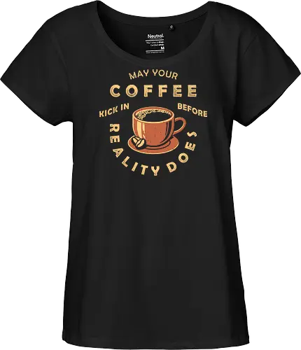May Your Coffee Kick In Before Reality Does