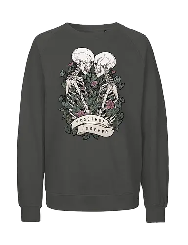 Together Forever - love, Skelett, skull - Fairtrade Sweatshirt