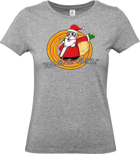 Christmas is Ho-Ho-Over (Weihnachten ist Vorbei) - Weihnachtsmann, Ho-Ho-All Folks, Weihnachten, Cartoon, lustig, Wortspiel, retro, ikonisch, festlich, Abschied, erfolgreiches Jahr, Humor, Animation, Parodie, süß, kreativ, Weihnachtsdesign, popkulturell, Feiertage, mashup, crossover, That's All Folks, Christmas, xmas - Standard T-Shirt (Women)