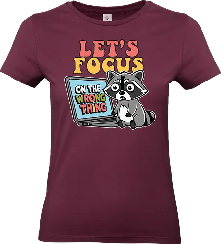 Let's Focus On The Wrong Thing - raccoon, cartoon, laptop, humor, whimsical, focus, playful - Standard T-Shirt (Women)