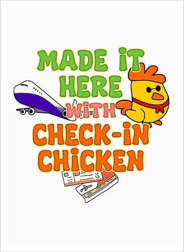 Made it Here with Check-In Chicken (Bin Dank Check-In Chicken Hier)