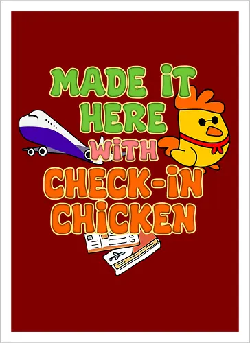 Made it Here with Check-In Chicken (Bin Dank Check-In Chicken Hier)