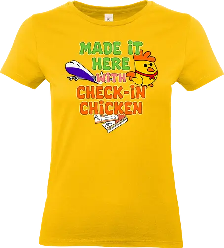 Made it Here with Check-In Chicken (Bin Dank Check-In Chicken Hier) - Reisememe, Check-In Chicken, viraler Humor, Flugtrend, Reisewitz, Memeliebhaber, virales Design, trendige Reisende, Social-Media-Humor, Reiselifestyle, lustige Reise, Flughafenhumor, Flugmeme, Hühnerwitz, Reisefieber, virale Reisende, Hühnerliebhaber, Reisehumor, Reisetrends, beliebte Memes, Trendsetter, Flughafenfans, Abenteuerlust, Humorliebhaber, reiseinspiriert, travel, holiday, vacation, flight - Standard T-Shirt (Women)