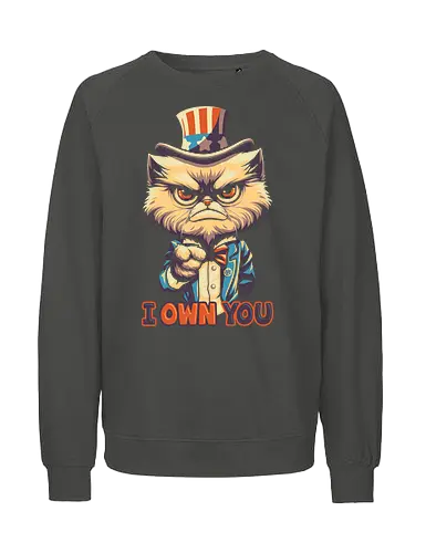 I Own You - cat, cat lover, kitten, kitty, pop art, vintage colors, retro design, cute cat, uncle sam, pet, animals, parody, funny, meme, joke, independent day, don't tread on me, 1776, Gadsden, american cat, american, 4th of july, US flag, american clothing, usa, freedom, patriotic, american flag, 2nd amendment, I Want You - Fairtrade Sweatshirt