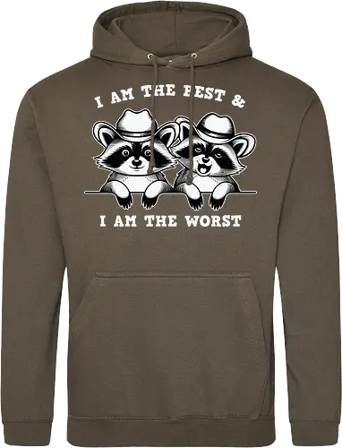 I AM THE BEST & I AM THE WORST