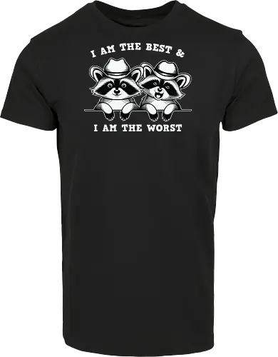 I AM THE BEST & I AM THE WORST