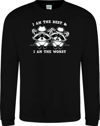 I AM THE BEST & I AM THE WORST