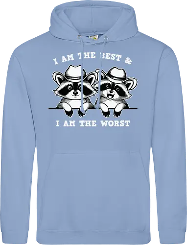 I AM THE BEST & I AM THE WORST