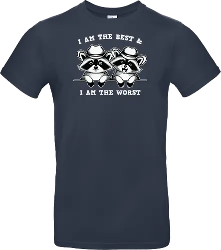 I AM THE BEST & I AM THE WORST