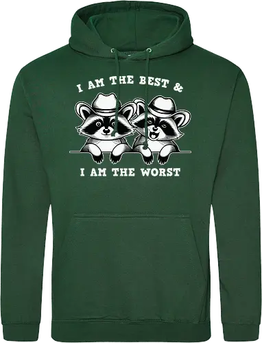 I AM THE BEST & I AM THE WORST