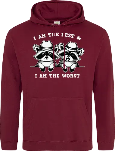 I AM THE BEST & I AM THE WORST