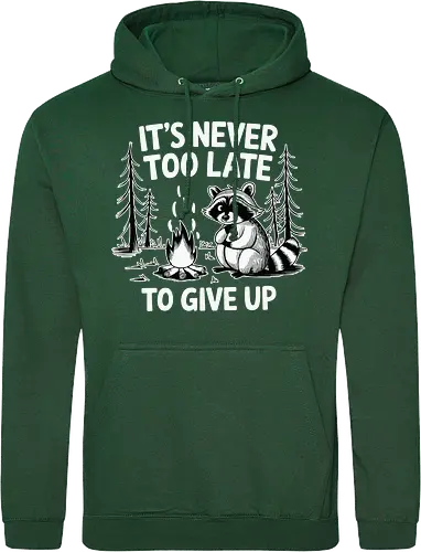 It's never too late to give up