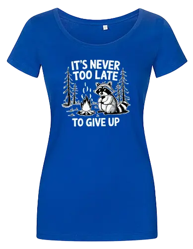 It's never too late to give up