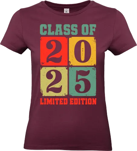 Class of 2025 Limited Edition - typography, retro, colorful, class of 2025, limited edition, numbers, vibrant - Standard T-Shirt (Women)