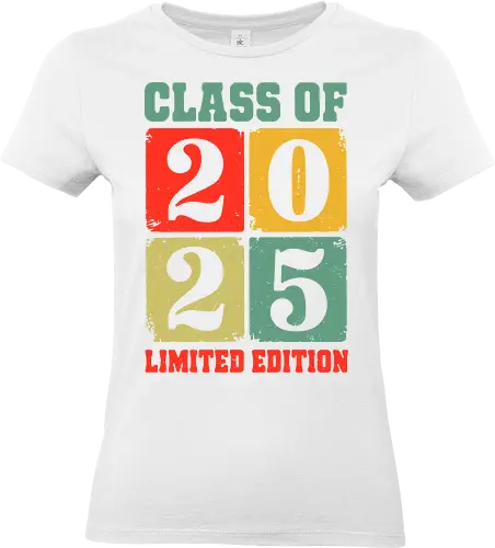 Class of 2025 Limited Edition - typography, retro, colorful, class of 2025, limited edition, numbers, vibrant - Standard T-Shirt (Women)