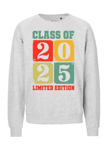 Class of 2025 Limited Edition - typography, retro, colorful, class of 2025, limited edition, numbers, vibrant - Fairtrade Sweatshirt