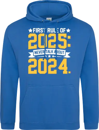 First rule of 2025: Never talk about 2024