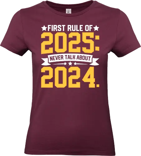 First rule of 2025: Never talk about 2024