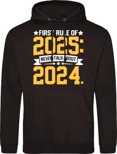 First rule of 2025: Never talk about 2024
