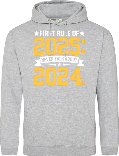 First rule of 2025: Never talk about 2024
