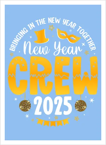 New Year Crew 2025