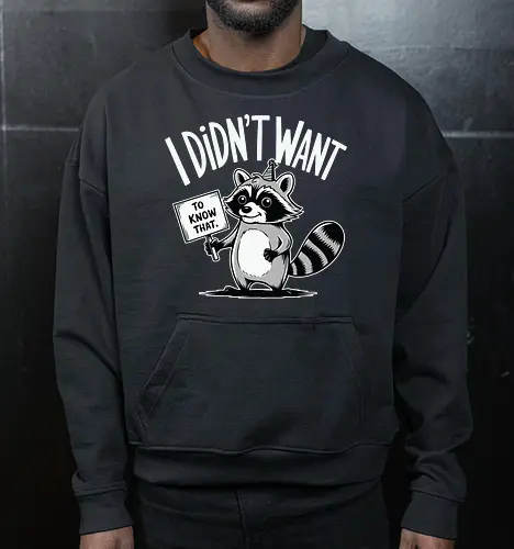 TO KNOW THAT DIDN'T WANT