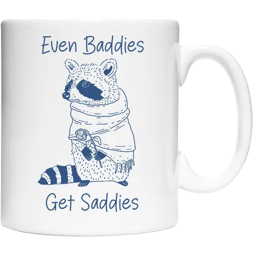 Even Baddies Get Saddies