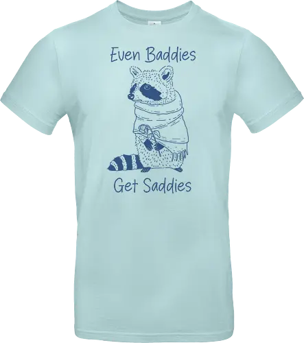 Even Baddies Get Saddies