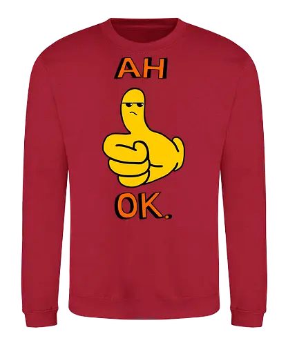 Ah Ok. (Ach Okay.)  - Daumen hoch, Cartoon, ach okay, Sarkasmus, widerwillige Zustimmung, Emoticon, Messenger, Humor, frech, genervt, enttäuschtes Gesicht, Ausdruck, lustig, textbasiert, Reaktion, eigenartig, modern, minimalistisch, verspielt, nachvollziehbar, emoticon, emoji, text, y2k - Sweatshirt