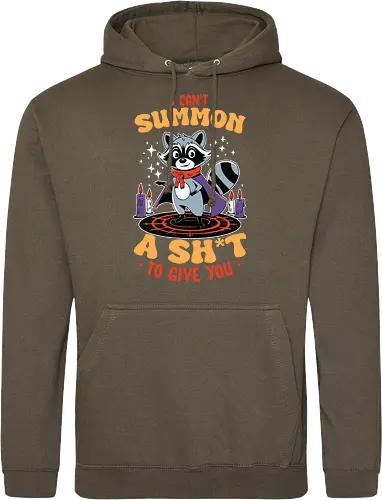 I can't summon a sh*t to give you