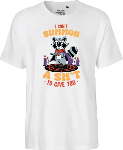 I can't summon a sh*t to give you