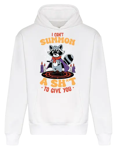 I can't summon a sh*t to give you