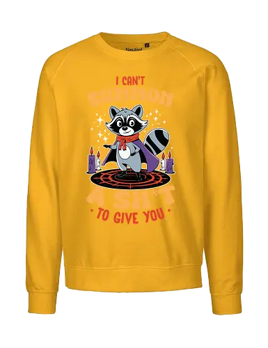 I can't summon a sh*t to give you - raccoon, cartoon, magic, candles, cape, humor, text, graphic, mystical, funny - Fairtrade Sweatshirt