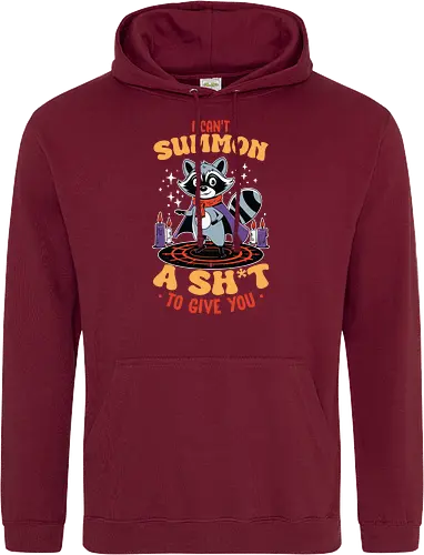 I can't summon a sh*t to give you
