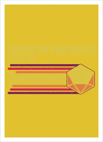RPG Vintage - Fueled by Bad Rolls