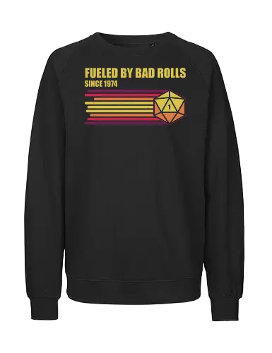 RPG Vintage - Fueled by Bad Rolls - retro, vintage, fantasy, quest, adventure, rpg, Pen and Paper, d20, Pen and paper, dungeon master, role playing game, tabletop, game master, critical role, critical, critical hit, game - Fairtrade Sweatshirt