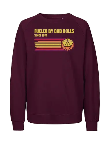 RPG Vintage - Fueled by Bad Rolls - retro, vintage, fantasy, quest, adventure, rpg, Pen and Paper, d20, Pen and paper, dungeon master, role playing game, tabletop, game master, critical role, critical, critical hit, game - Fairtrade Sweatshirt