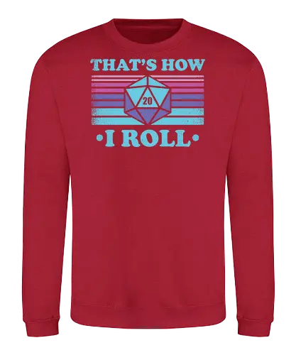 RPG Vintage - That's How I Roll - game master, critical role, critical, critical hit, game, retro, vintage, fantasy, quest, adventure, rpg, Pen and Paper, d20, Pen and paper, dungeon master, role playing game, tabletop - Sweatshirt