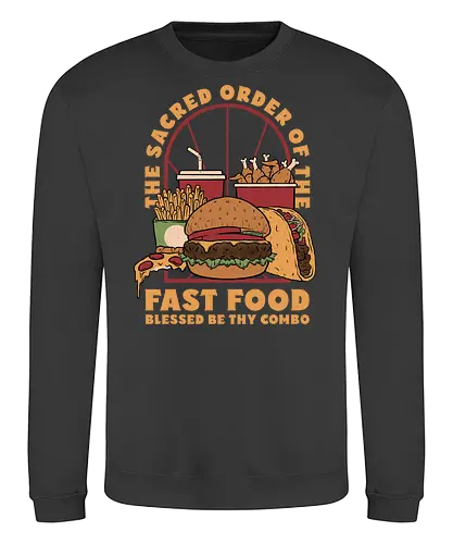 Sacred Order of Fast Food - fast food, ice cream, pizza, burgers, popsicles, tacos, fries, lettering, fried chicken, eating, hungry, funny - Sweatshirt