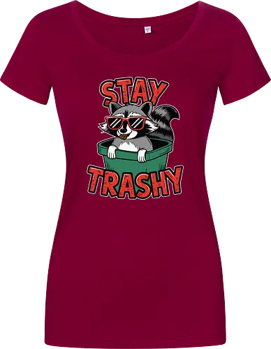 Stay Trashy