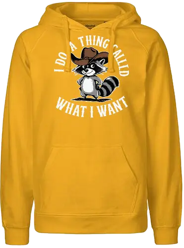 I do a thing called what I want - raccoon, cartoon, cowboy hat, humorous, text, attitude, western, playful, expression - Fairtrade Hoodie