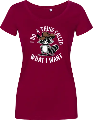 I do a thing called what I want