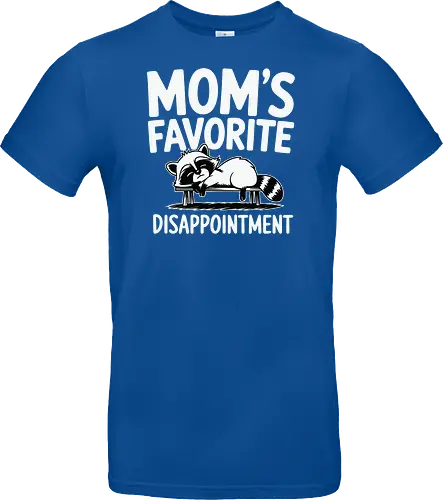 Mom's Favorite Disappointment